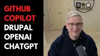 Github Copilot + Drupal (OpenAI)