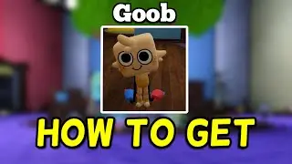 How to Get Goob in Dandys World Roblox - Full Guide