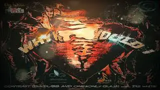 Tell me 'WHY WOULD I' by CONTRAST (D-A-DUBB AND ONE&ONLY QUIJA) with DIZ WHITE