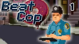 Добро пожаловать в органы сынок BEAT COP Стрим №1