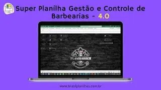 Planilha Gestão e Controle de Barbearia 4.0