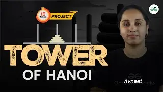 Gaming Project: Tower Of Hanoi | GeeksforGeeks School