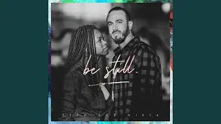 Be Still
