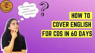 Strategy to Tackle English for CDS in Next 60 Days | TakshilaClasses.For CDS/CAPF/NDA/AFCAT.