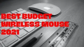 Best Budget Wireless Mouse 2021