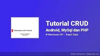 Menampilkan Data JSON dengan API | Tutorial CRUD Android, Mysql dan PHP #5