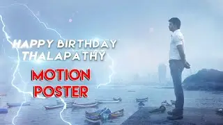 Thalapathy Vijay Birthday Motion Poster Official | Learn From Dude | Sarkar | Master |Thalaiva |
