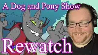 [G4 MLP Rewatch] - A Dog and Pony Show
