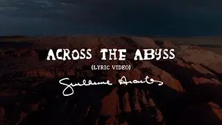Guilherme Arantes - Across the Abyss (lyric video)
