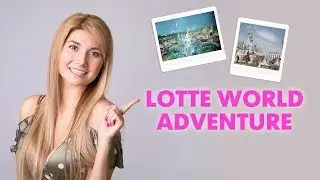 LOTTE WORLD Adventure