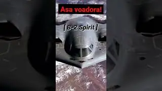 B-2 Spirit《 Asa voadora 》