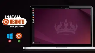 How to Download & Install Ubuntu (Linux) on Laptop or PC | Complete Method Step by Step