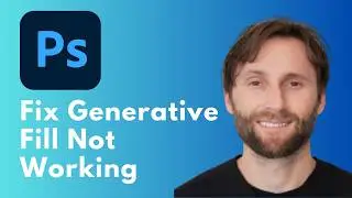 How to Fix Generative Fill Not Working in Adobe Photoshop [Full Guide 2026]