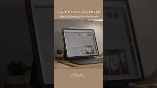 Digital Planning for a Home Office Makeover