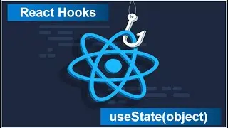 React Hooks  - Tutorial  - 5  - useState(Object)