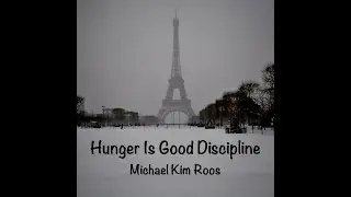 Hunger Is Good Discipline