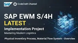 SAP EWM Physical Inventory & MFS Explained | S/4HANA Implementation Project | CodeCraft (part 25)