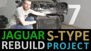 Jaguar S-Type Restoration [7] RADIATOR Removal