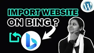 Submit - How to Import Search Console Website on Bing Webmaster | Hindi