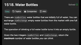 1518. Water Bottles and 3100. Water Bottles II #leetcodemedium #leetcode