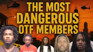 OTF/Oblock Top Members Criminal History Compilation