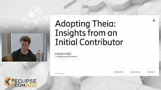 Adopting Theia - Insights from an Initial Contributor