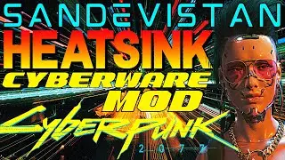 Sandevistan Heatsink Mod Locations Patch 1.61 Cyberpunk 2077