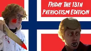 Friday the 13th Patriotism Edition