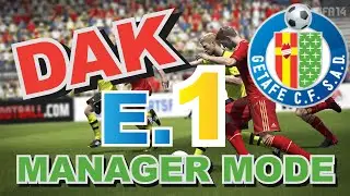 FIFA 14 Manager Mode Getafe CF - Episode #1 - 