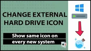 How To Change External Hard drive Icon Permanently?