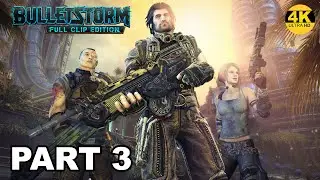 BULLETSTORM: FULL CLIP EDITION  PART 3 - GAMEPLAY WALKTHROUGH - XBOX SERIES X - NO COMMENTARY