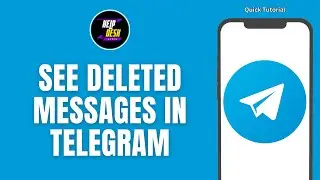 How To See Deleted Messages In Telegram
