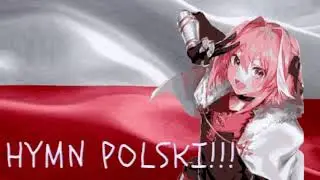 Hymn Polski / The Polish Anthem anime version 🇵🇱 Nightcore
