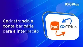 Integração Pix Itaú - Configuração da Conta Bancária | C-Plus