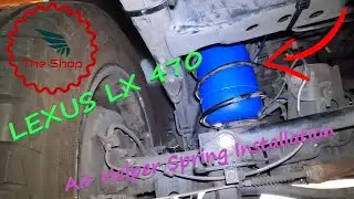 LEXUS LX470 / LC100 Rear Air Helper Spring installation