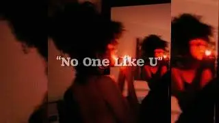 “No One Like U”