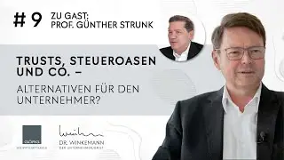 Der Unternehmerjurist - #9 Trusts, Steueroasen und Co. – Alternativen für den Unternehmer?