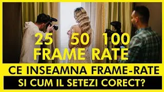 Ce este Frame-Rate Si Cum Il Setezi Corect?