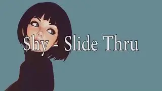 $hy - SLIDE THRU (LYRICS)