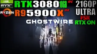 Ghostwire Tokyo | RTX 3080 | Ryzen 9 5900X | [AMD FSR] Balanced | 4K (Ultra Settings) Benchmark