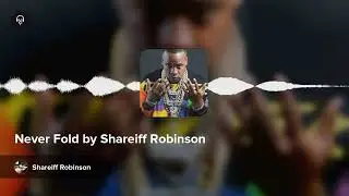 Never Fold by Shareiff Robinson