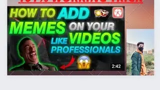 How to add memes in youtube videos