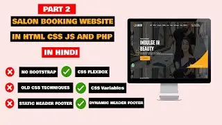 How To Make A Website Step By Step Using HTML CSS JavaScript And PHP | Salon Booking Website Part 2