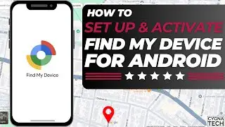 How To Setup And Activate Find My Device For Android In 1 Minute