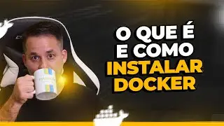 Como Instalar Docker no Mac, Linux e Windows: Guia Completo