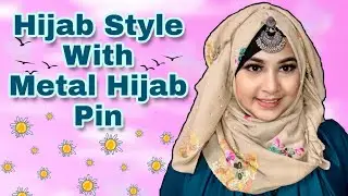 Hijab Style With Metal Hijab Pin 2021 | Wedding Hijab Tutorial by Tandra