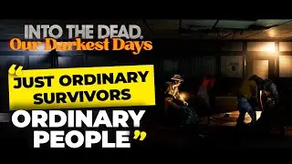 "The Ultimate Goal Is To Escape" | Into The Dead: Our Darkest Days Developer Interview