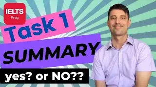 IELTS Task 1 Academic Writing (Summary or no summary??)