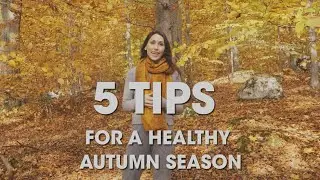 Five Tips for Autumn