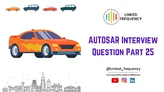 AUTOSAR Interview Questions Part 25 | Aishwarya Pattar